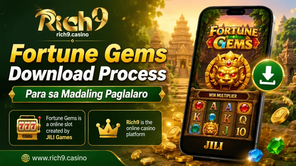Fortune Gems Download Process Para sa Madaling Paglalaro