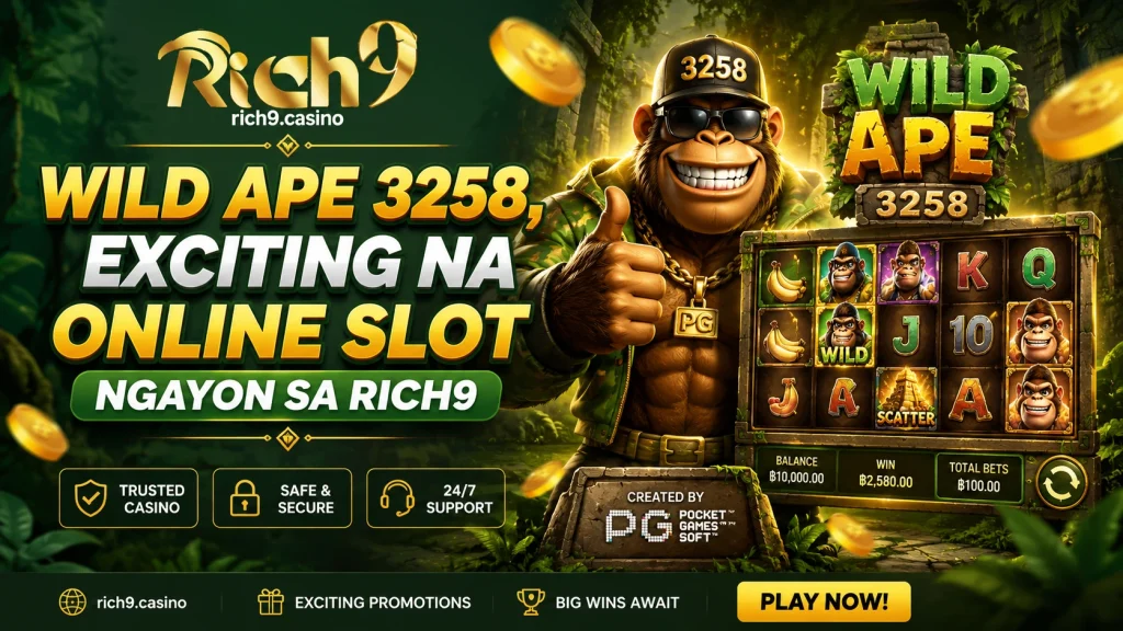 Wild Ape 3258, Exciting na Online Slot Ngayon sa Rich9