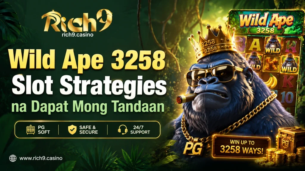 Wild Ape 3258 Slot Strategies na Dapat Mong Tandaan